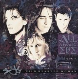 画像: ALL ABOUT EVE / WILD HEARTED WOMAN 【12inch】 UK盤 EXTENDED VERSION