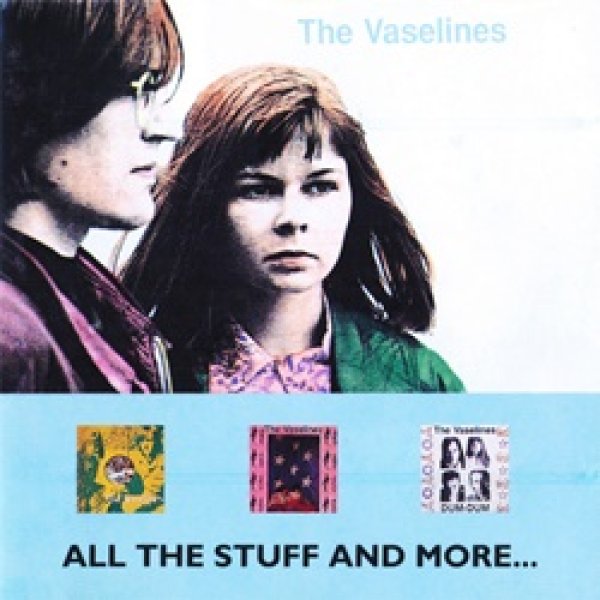 THE VASELINES / ALL THE STUFF AND MORE 【CD】UK盤