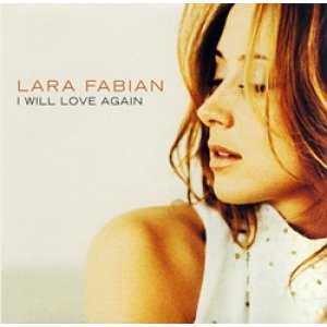 画像: ララ・ファビアン：LARA FABIAN / アイ・ウィル・ラヴ・アゲイン：I WILL LOVE AGAIN 【CD SINGLE】 MAXI　日本盤