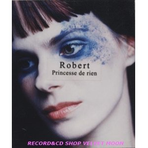 画像: ロベール：ROBERT / PRINCESSE DE RIEN 【CD】 日本盤 RIP CURL 再発盤