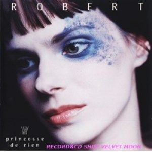 画像: ROBERT / PRINCESSE DE RIEN 【CD】 フランス盤 KARINA SQUARE 初回版・廃盤