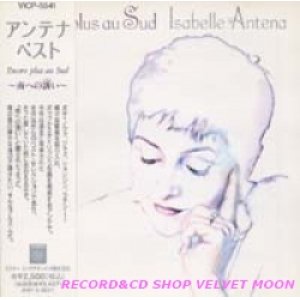 画像: イザベル・アンテナ：ISABELLE ANTENA / 南への誘い：ENCORE PLUS AU SUD 【CD】  