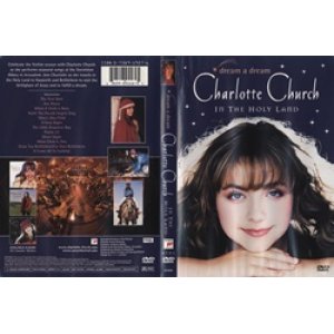 画像: CHARLOTTE CHURCH / DREAM A DREAM - CHARLOTTE CHURCH IN THE HOLY LAND 【DVD】 US盤