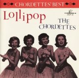 画像: ザ・コーデッツ：THE CHORDETTES / LOLLIPOP：ロリポップ コーデッツのすべて 【CD】 日本盤
