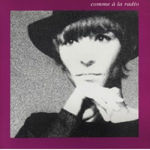 画像: BRIGITTE FONTAINE / COMME A LA RADIO 【LP】 再発盤 SARAVAH フランス盤 ラジオのように