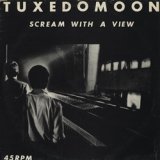 画像: TUXEDOMOON / SCREAM WITH A VIEW 【12inch】 UK盤 ORG. PRE Records