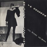 画像: BRIGITTE FONTAINE / LE GOUDRON 【7inch】 FRANCE ORG. SARAVAH