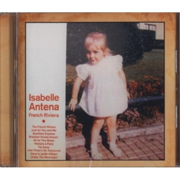 イザベル・アンテナ：ISABELLE ANTENA / FRENCH RIVIERA 【CD】 新品 US盤