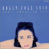 画像: ホリー・コール・トリオ / ドント・スモーク・イン・ベッド：HOLLY COLE TRIO / DON'T SMOKE IN BED 【CD】 日本盤　廃盤