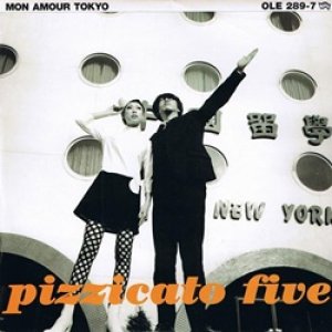 画像: ピチカート・ファイヴ：PIZZICATO FIVE / MON AMOUR TOKYO 【7inch】 UK盤 MATADOR