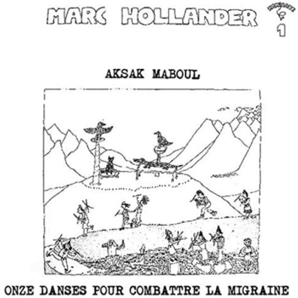 アクサク・マブール：AKSAK MABOUL / ONZE DANSES POUR COMBATTRE LA MIGRAINE【LP】新品 再発盤 ベルギー盤 Crammed Discs