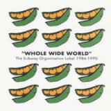 画像: V.A./WHOLE WIDE WORLD：THE SUBWAY ORGANISATION 1986-1990 【CD】 