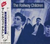 画像: ザ・レイルウェイ・チルドレン：THE RAILWAY CHILDREN/幻のレイルウェイ：RECURRENCE 【CD】 JAPAN VIRGIN