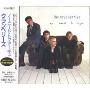 画像: クランベリーズ：THE CRANBERRIES / ノー・ニード・トゥ・アーギュ：NO NEED TO ARGUE 【CD】 日本盤　帯付