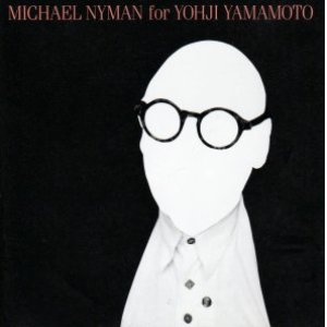画像: MICHAEL NYMAN / FOR YOHJI YAMAMOTO - THE SHOW  VOL.2  【CD】 JAPAN CONSIPIO