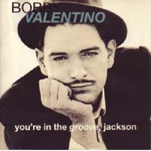 画像: BOBBY VALENTINO/YOU'RE IN THE GROOVE,JACKSON 【CD】 UK