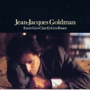 画像: ジャン・ジャック・ゴールドマン：JEAN-JACQUES GOLDMAN / JJG - グレーの世界：ENTRE GRIS CLAIR ET GRIS FONCE 【CD】 日本盤 