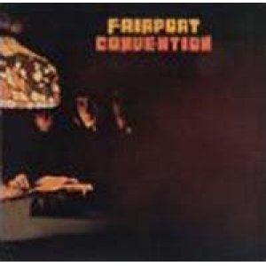 画像: FAIRPORT CONVENTION / FAIRPORT CONVENTION 1ST 【CD】 UK POLYDOR