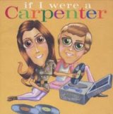 画像: V.A./イフ・アイ・ワー・ア・カーペンター カーペンターズに捧ぐ：IF I WERE A CARPENTER 【CD】日本盤