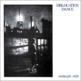 画像: DISLOCATION DANCE / MIDNIGHT SHIFT 【CD】 新品