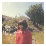 画像: THIRTEEN MOONS/GOING AGAINST THE TIDE ： A COMPILATION 1985-1993 【CD】 