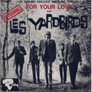 画像: LES YARDBIRDS/FOR YOUR LOVE　【CD SINGLE】 新品 フランス盤　紙ジャケ