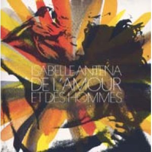 画像: ISABELLE ANTENA / DE L'AMOUR ET DES HOMMES 【CD SINGLE】 LES DISQUES DU CREPUSCULE　ORG.