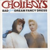 画像: BAD DREAM FANCY DRESS / CHOIRBOYS GAS 【LP】 新品 UK EL 再発盤