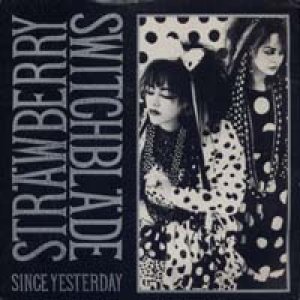 画像: STRAWBERRY SWITCHBLADE / SINCE YESTERDAY 【7inch】 UK KOROVA