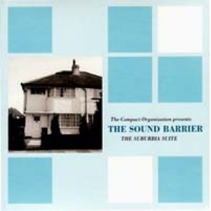画像: THE SOUND BARRIER / THE SUBURBIA SUITE 【LP】 UK COMPACT ORGANIZATION