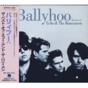 画像: エコー・アンド・ザ・バニーメン：ECHO & THE BUNNYMEN/THE BEST OF：BALLYHOO バリィフー【CD】 日本盤 帯付