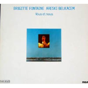 画像: BRIGITTE FONTAINE  ARESKI BELKACEM / VOUS ET NOUS 【2LP】 FRANCE盤 SARAVAH