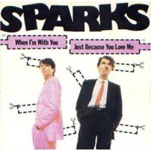 画像: SPARKS/WHEN I'M WITH YOU 【7inch】 FRANCE CARRERE