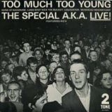 画像: THE SPECIALS/LIVE! TOO MUCH TOO YOUNG  【7inch】 UK 2TONE