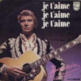 画像: ジョニー・アリデイ：JOHNNY HALLYDAY / JE T'AIME, JE T'AIME, JE T'AIME 【7inch】 FRANCE ORG.