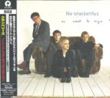 画像: クランベリーズ：THE CRANBERRIES / ノー・ニード・トゥ・アーギュ：NO NEED TO ARGUE (MEGA EDITION) 【2CD】 日本盤 帯付2枚組