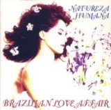 画像: BRAZILIAN LOVE AFFAIR / NATUREZA HUMANA 【CD】 ITALIA ORIG.