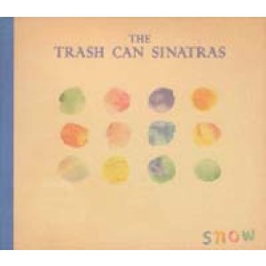 画像: トラッシュ・キャン・シナトラズ：THE TRASH CAN SINATRAS/スノウ：SNOW 【CDS】 日本盤オンリー 初回版