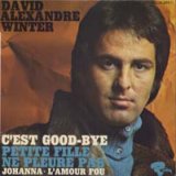 画像: デヴィッド・アレキサンドル・ウィンター：DAVID ALEXANDRE WINTER/C'EST GOOD BYE 【7inch】EP FRANCE ORG.  