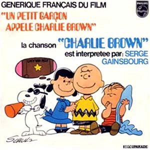 画像: O.S.T.：SERGE GAINSBOURG / UN PETIT GARCON APPELE CHARLIE BROWN 【7inch】 FRANCE PHILIPS