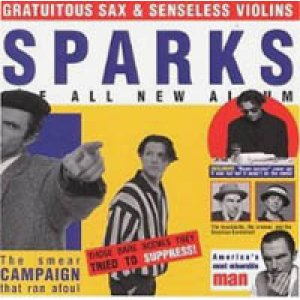 画像: SPARKS/GRATUITOUS SAX & SENSELESS VIOLINS 【CD】
