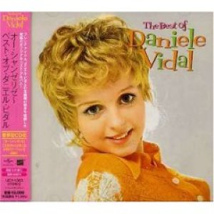 画像: ダニエル・ヴィダル：DANIELE VIDAL /オー・シャンゼリゼ〜ベスト・オブ・ダニエル・ビダル 【CD】 新品 日本盤