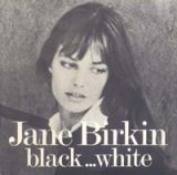 画像: JANE BIRKIN/BLACK...WHITE 【7inch】 FRANCE ORG.