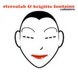 画像: STEREOLAB & BRIGITTE FONTAINE / CALIMERO 【7inch】 新品 UK盤 DUOPHONIC WHITE VINYL