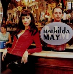 マチルダ・メイ：MATHILDA MAY/マチルダ・メイ 【CD】 日本盤 EPIC