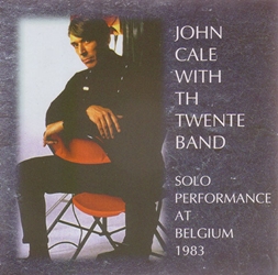 画像1: JOHN CALE WITH TH TWENTE BAND / SOLO PERFORMANCE AT BELGIUM 1983 【CD】 紙ジャケット (1)