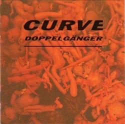 CURVE / DOPPELGANGER 【CD】 US ANXIOUS