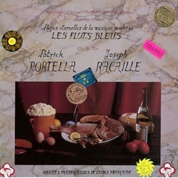 パトリック・ポルテラ / ジョセフ・ラカイユ：PATRICK PORTELLA // JOSEPH RACAILLE / LES FLOTS BLEUS  【LP】 UK盤 Recommended Records