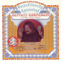 画像1: CAPTAIN BEEFHEART AND THE MAGIC BAND / UNCONDITIONALLY GUARANTEED 【LP】 新品 US盤 REISSUE (1)