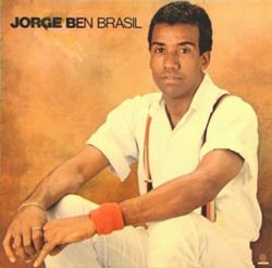 ジョルジ・ベン：JORGE BEN / BEN BRASIL 【LP】 BRASIL盤 ORG. SOM LIVRE
